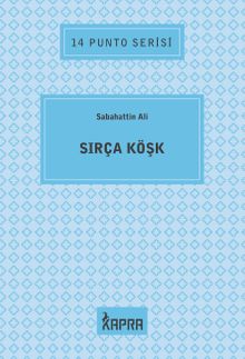 Sırça Köşk / 14 Punto Serisi