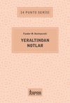Yeraltından Notlar / 14 Punto Serisi