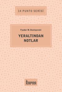 Yeraltından Notlar / 14 Punto Serisi