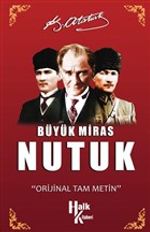 Büyük Miras Nutuk (Orjinal Tam Metin)