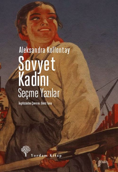 Sovyet Kadını & Seçme Yazılar