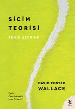 Sicim Teorisi & Tenis Üzerine