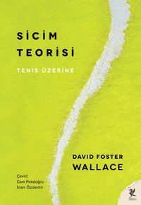 Sicim Teorisi & Tenis Üzerine