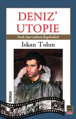 Deniz' Utopie 