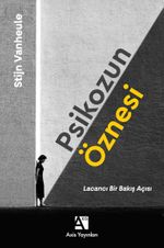 Psikozun Öznesi: Lacancı Bir Bakış Açısı
