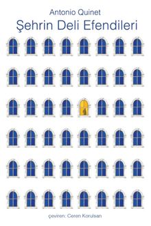 Şehrin Deli Efendileri 