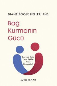 Bağ Kurmanın Gücü
