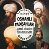 Dakikalar İ&ccedil;inde Osmanlı Padişahları