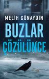Buzlar &Ccedil;&ouml;z&uuml;l&uuml;nce