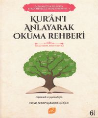Kur’an'ı Anlayarak Okuma Rehberi / Başlangıçtan Belagata Kur'an Merkezli Arapça Dersleri 2