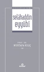 Selahaddin Eyyûbi / Önderlerimiz 16