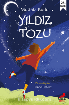 Yıldız Tozu / Günümüz Çocuk Edebiyatı Dizisi