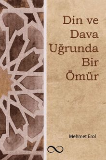 Din ve Dava Uğrunda Bir Ömür