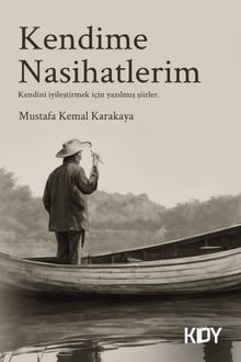 Kendime Nasihatlerim