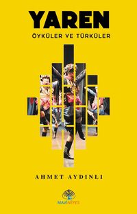 Yaren & Öyküler ve Türküler
