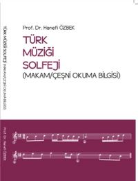 Türk Müziği Solfeji  Makam-Çeşni Okuma Bilgisi 
