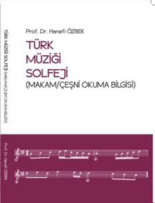 Türk Müziği Solfeji  Makam-Çeşni Okuma Bilgisi 