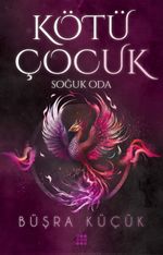 Kötü Çocuk 3 / Soğuk Oda (Karton Kapak)