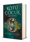 K&ouml;t&uuml; &Ccedil;ocuk 4 / Saklı Cennet (Ciltli)
