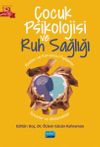 &Ccedil;ocuk Psikolojisi ve Ruh Sağlığı & Riskler ve Koruyucu Fakt&ouml;rler-Sorunlar ve M&uuml;dahaleler