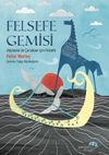 Felsefe Gemisi: Odysseia ile &Ccedil;ocuklar i&ccedil;in Felsefe