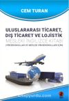 Uluslararası Ticaret, Dış Ticaret ve Lojistik Mesleki İngilizce Kitabı