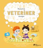 Büyüyünce Veteriner Olacağım