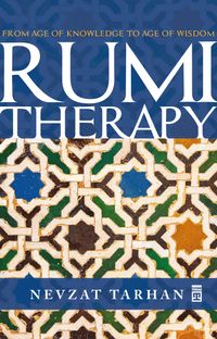 Rumi Therapy (Mesnevi Terapi - İngilizce)