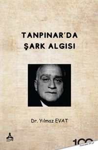 Tanpınar'da Şark Algısı