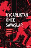 Uygarlıktan &Ouml;nce Savaşlar & Barış&ccedil;ıl Vahşi Miti