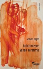 Birbirimizden Yansır Suretimiz