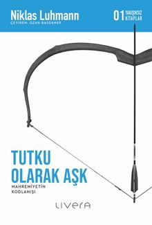 Tutku Olarak Aşk