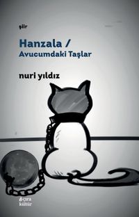 Hanzala / Avucumdaki Taşlar