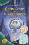 &Ccedil;etin Ceviz ve Gizemli Misafirler