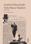 Atatürk Döneminde Türk-Macar İlişkileri