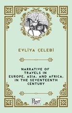 Narrative of Travels in Europe, Asia, and Africa, in the Seventeenth Century