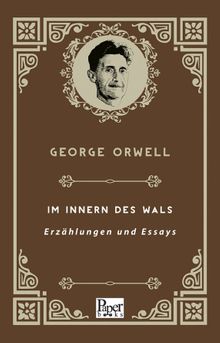 Im Innern Des Wals –Erzählungen Und Essays