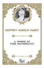 A Course of Pure Mathematics