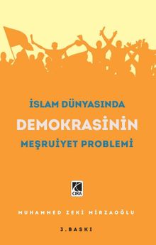 İslam Dünyasında Demokrasinin Meşruiyet Problemi