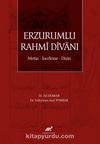 Erzurumlu Rahmî Dîvanı & Metin - İnceleme - Dizin