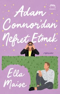 Adam Connor'dan Nefret Etmek