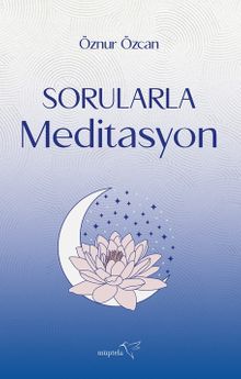 Sorularla Meditasyon