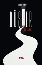 Düşler, Düşler 