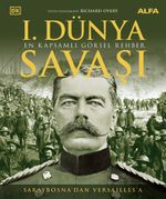 Saraybosna'dan Versaılles'a 1. Dünya Savaşı (Ciltli)