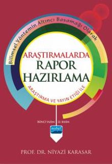 Araştırmalarda Rapor Hazırlama & Araştırma ve Yayın Etiği ile