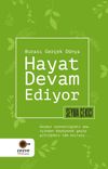 Hayat Devam Ediyor & Burası Ger&ccedil;ek D&uuml;nya