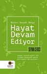 Hayat Devam Ediyor &amp; Burası Gerçek Dünya