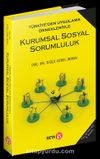 Kurumsal Sosyal Sorumluluk & Türkiye'den Uygulama Örnekleriyle