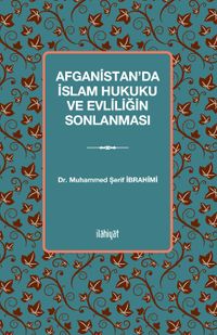 Afganistan'da İslam Hukuku ve Evliliğin Sonlanması