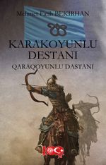 Karakoyunlu Destanı & Qaraqoyunlu Destanı